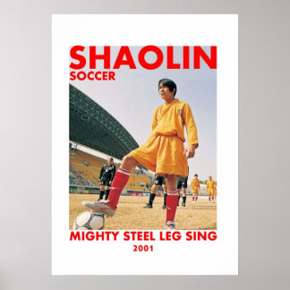 Poster shaolin soccer puissante jambe en acier