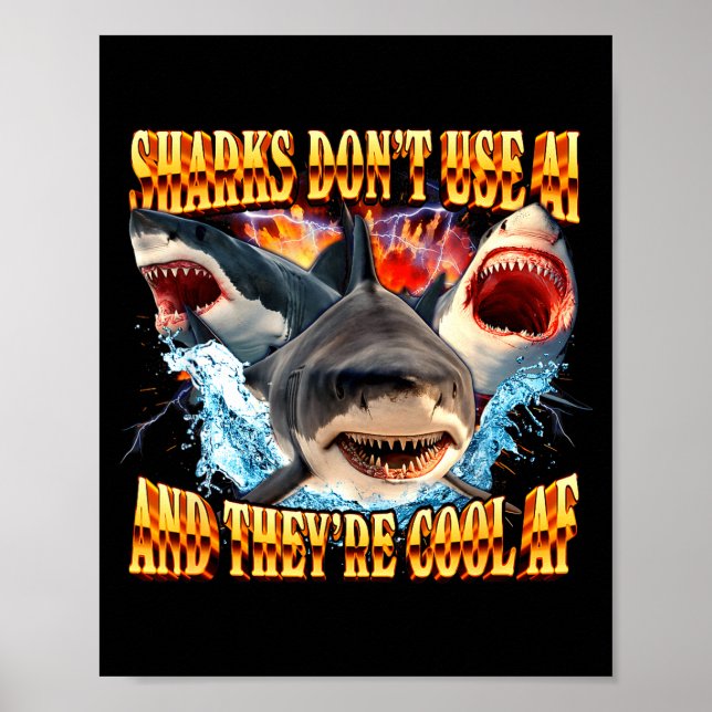 Poster Sharks Don't Use Ai And They're Cool Af  (Devant)