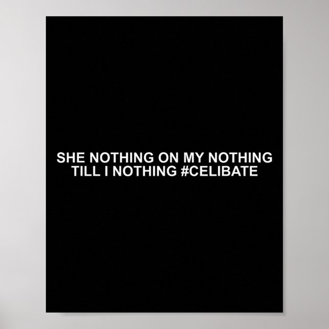 Poster She Nothing On My Nothing Till I Nothing Funny Say (Devant)