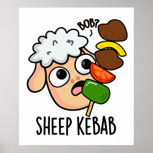 Poster Sheep Kebab Funny Shish Kebab Pun