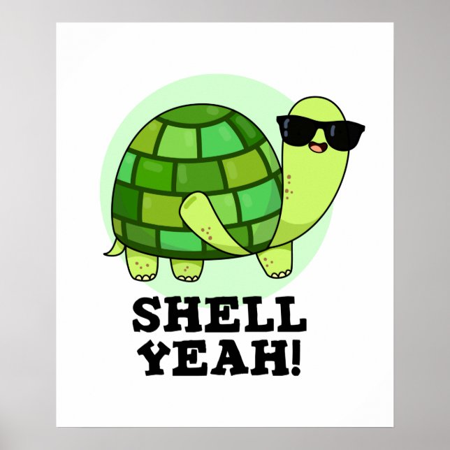 Poster Shell Ouais Funny Tortoise Pun (Devant)