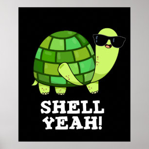 Poster Shell Ouais Funny Tortoise Pun Dark BG