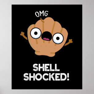Poster Shell Shocky Funny Seashell Pun Dark BG