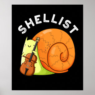 Poster Shellist Funny Snail Cello Pun Dark BG