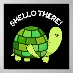 Poster Shello There Funny Tortoise Pun Dark BG