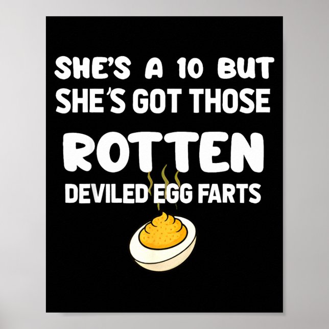 Poster She's A 10 But She Got Those Rotten Deviled Egg Fa (Devant)
