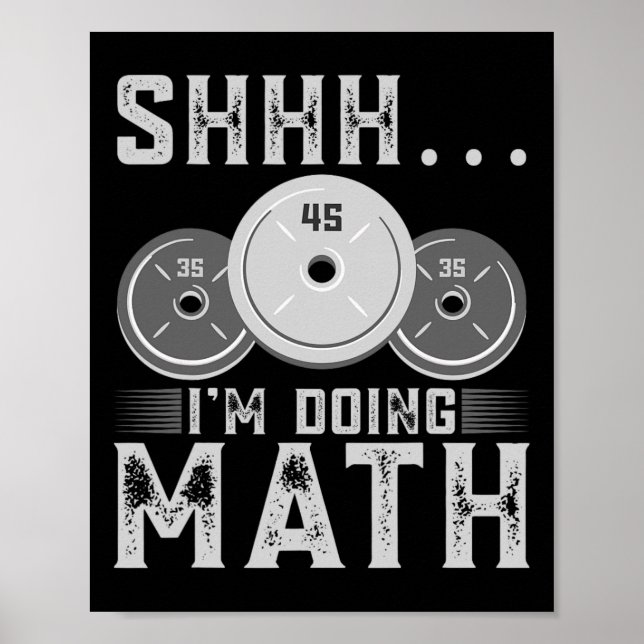 Poster Shhh I’m Doing Math Fitness Exercice d’haltérophil (Devant)