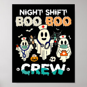 Poster Shift Boo Boo Équipage Infirmière Ghost Infirmière