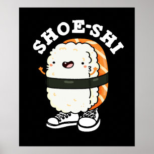 Poster Shoe-shi Funny Sushi Pun Dark BG