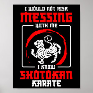 Poster Shotokan Praticien ne risque pas Messager Shotokan