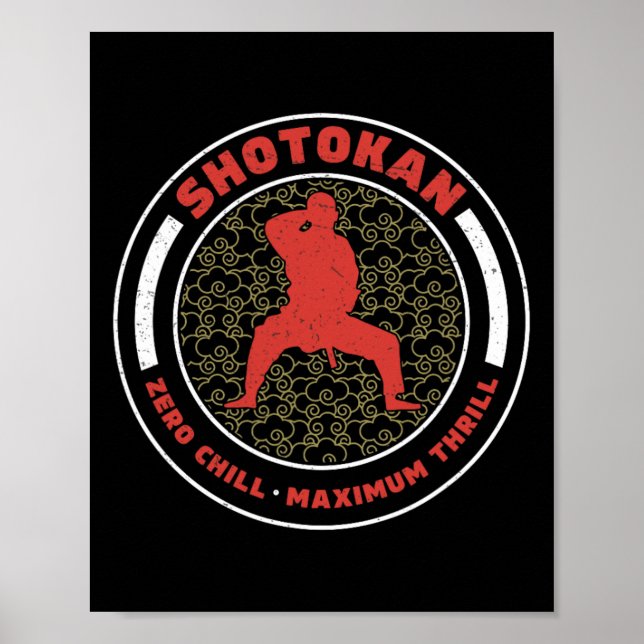 Poster Shotokan Zero Chill Maximum Thrill Funny Shotokan (Devant)