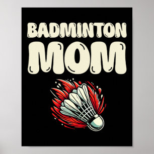 Poster Shuttle du joueur de Badminton Mom