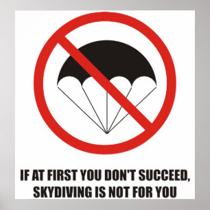 Poster Si au début vous ne réussissez pas, arrêtez de sky