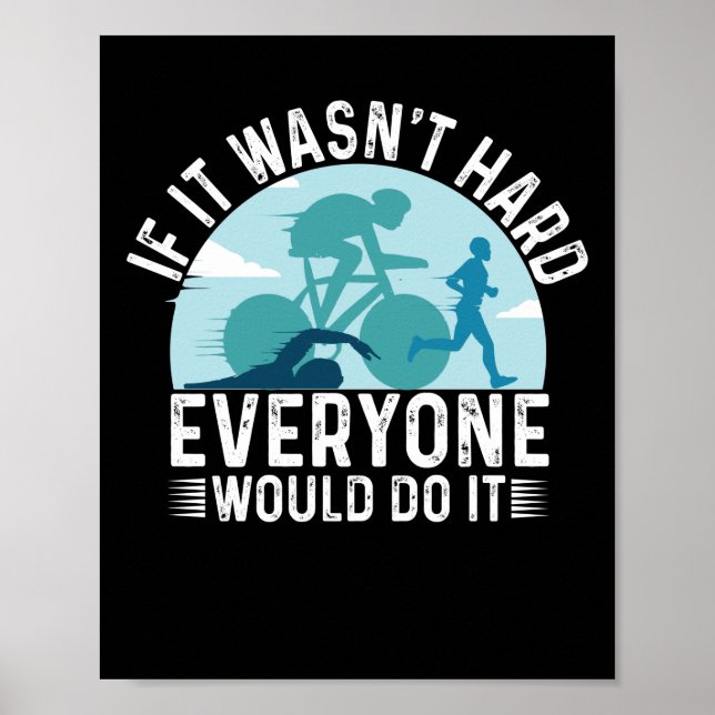 Poster Si ce n'était pas dur Triathlon Everone (Devant)