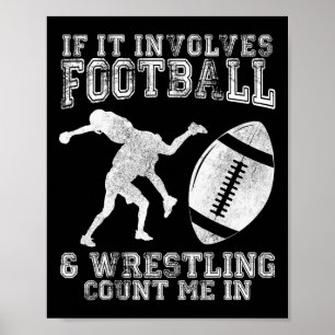Poster Si cela implique le football et la lutte, comptez-