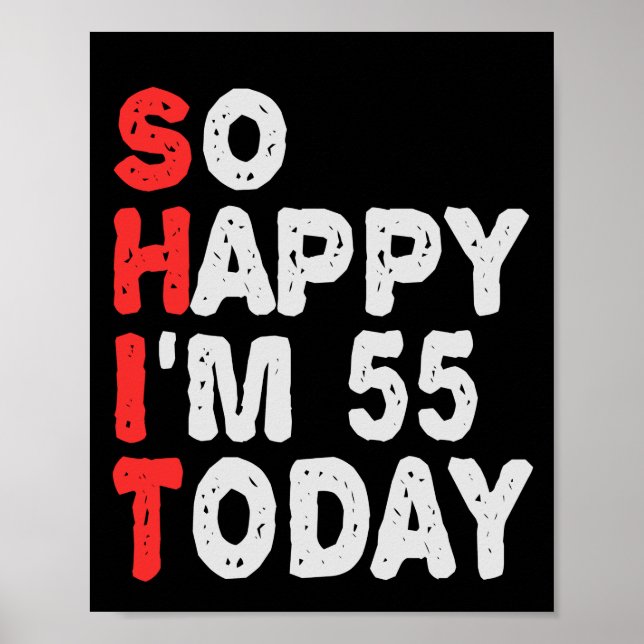 Poster Si heureux que je suis 55e aujourd'hui drôle Idée  (Devant)