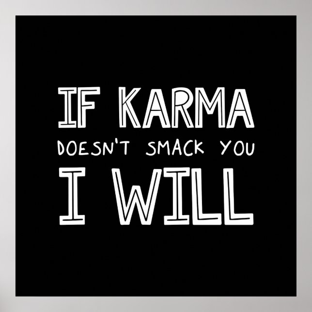 Poster Si Karma ne vous frappe pas, je le ferai (Devant)