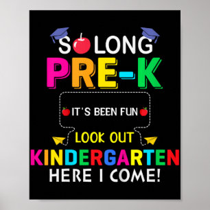 Poster Si longtemps Pré K maternelle ici Graduate Dernier