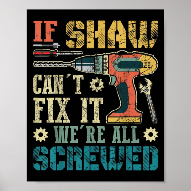 Poster Si Shaw ne peut pas le réparer nous sommes tous fo (Devant)