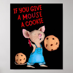Poster Si Vous Donnez Une Souris Un Cookie