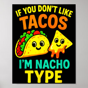 Poster Si vous n'aimez pas les tacos - Drôles de citation