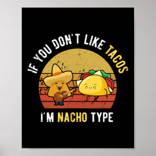 Poster Si vous n'aimez pas les tacos, je ne suis pas de t