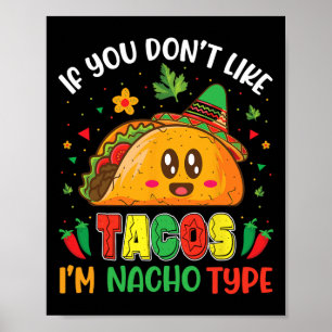 Poster Si vous n'aimez pas les tacos, je ne suis pas de t