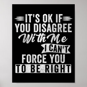 Poster Si vous n'êtes pas d'accord avec une citation sarc