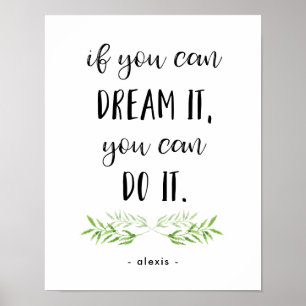 Poster Si vous pouvez le rêver Citation botanique tenda