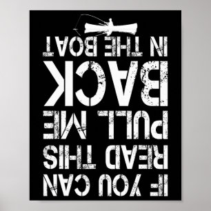 Poster Si vous pouvez lire ceci, tirez-moi en arrière dan