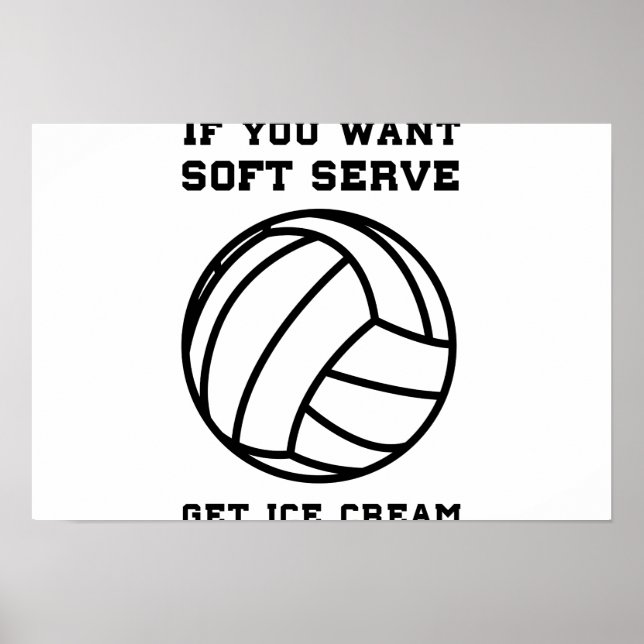 Poster Si Vous Voulez Un Serveur Soft Obtenez De La Crème (Devant)