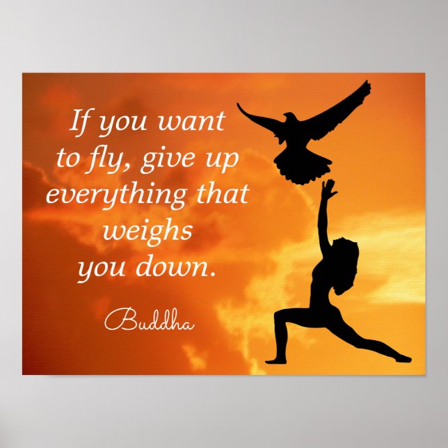 Poster Si vous voulez voler ***Citation de Bouddha** (Devant)