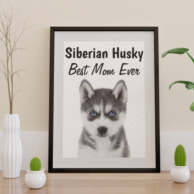 Poster Siberian Husky Best Mom (Créateur téléchargé)