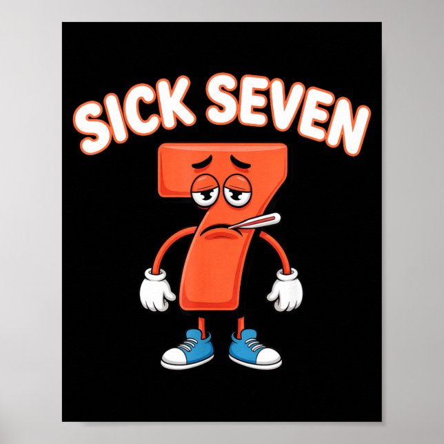 Poster Sick Seven Meme Tee Six Seven Fun Wordplay  (Devant)
