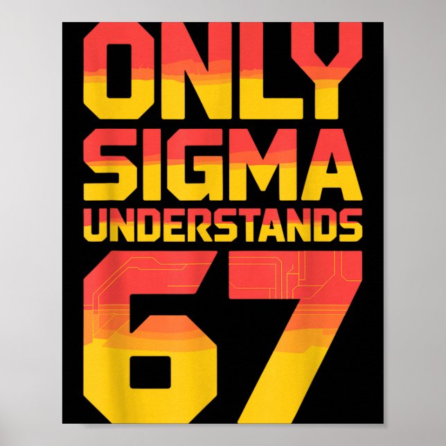 Poster Sigma Understands 67 Alpha Slang Gen 67th Number 6 (Devant)