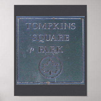 Poster Sign From Tompkins Square Park New York City 