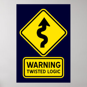 Poster Signal d'avertissement de logique tordue