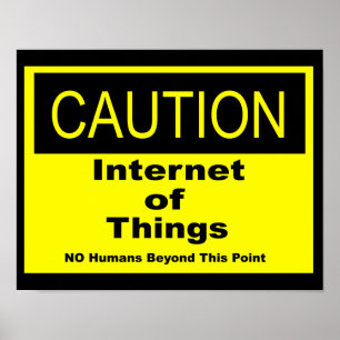 Poster Signe d'avertissement de prudence pour l'Internet 