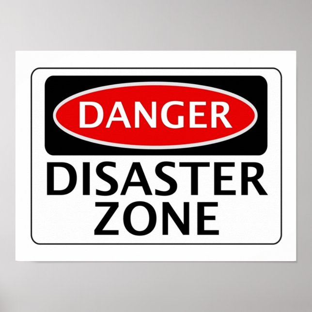 POSTER SIGNE DE SÉCURITÉ DU DANGER CATASTROPHE ZONE FAKE  (Devant)