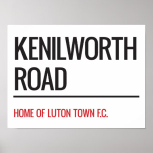 Poster Signe du stade Kenilworth Road