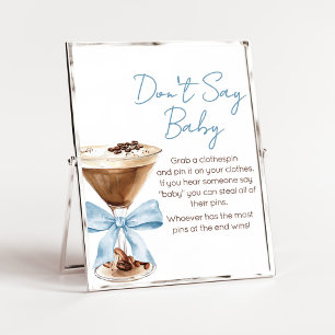 Poster Signe Ne dites pas Bébé Espresso Arc Bleu Baby Sho