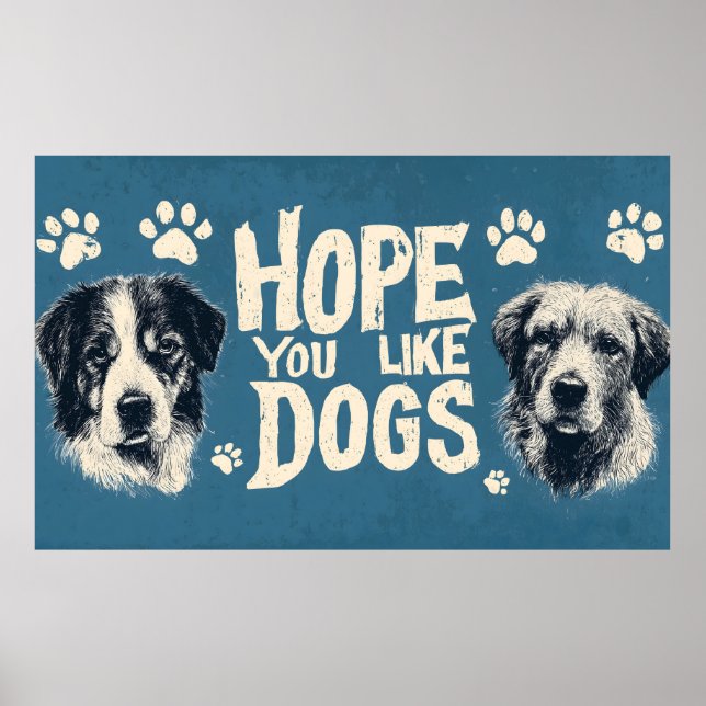 Poster SIGNE Vintage "Hope You Like Dogs" (Devant)