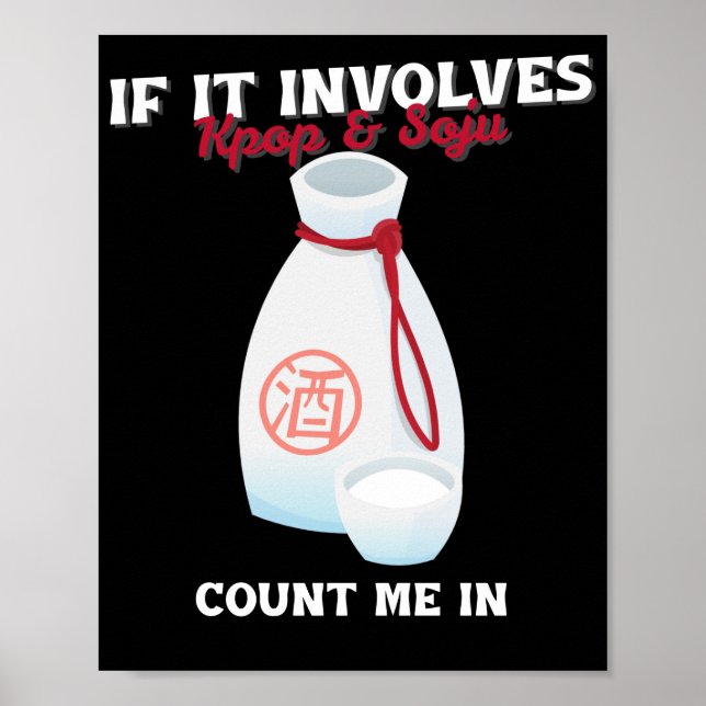 Poster S'Il Impliquait Kpop & Soju Comptez-Moi Dans (Devant)