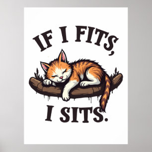 Poster S'il s'adapte I Ait Drôle Sleepy Chat Feline Kitte