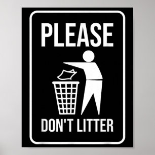 Poster S'il vous plaît ne pas Litter Signer Jour des terr
