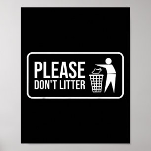 Poster S'il vous plaît ne pas Litter Signer Jour des terr