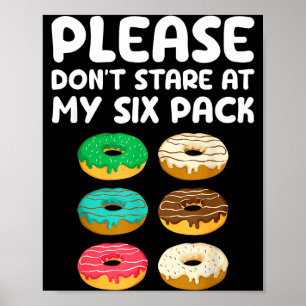 Poster S'il vous plaît ne regardez pas mes six donuts de 