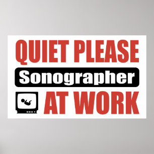 Poster Silencieux S'Il Vous Plaît Sonographe Au Travail