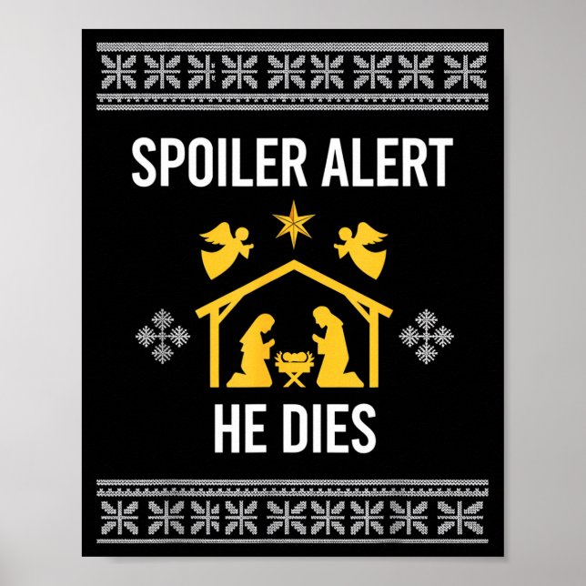 Poster Siler Alert He Dies Funny Nativity Christmas  (Devant)