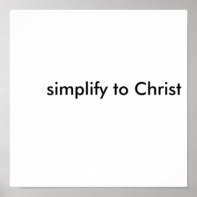Poster simplifier au Christ (Devant)